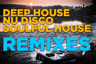 remix any song in a deep house style