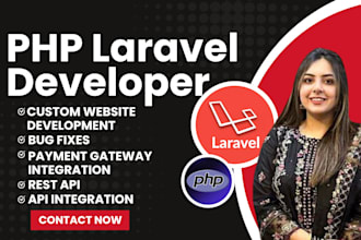 be your PHP laravel developer and develop PHP laravel website or applications