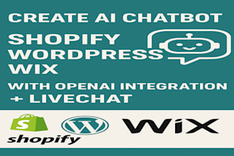 create ai chatbot shopify wordpress wix with openai integration and livechart