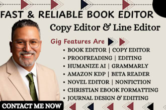 do copy and line edit, structural, humanize ai, book editor and proofreading