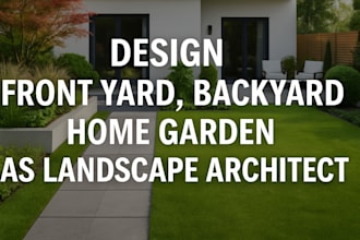 design front yard, backyard, home garden as