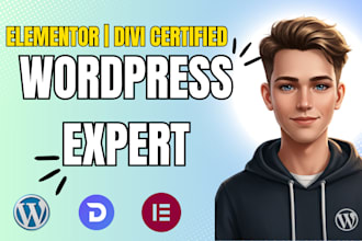 be divi expert or elementor expert for wordpress, divi website,elementor website