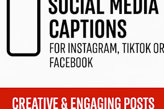 write creative social media captions for instagram, tiktok or facebook