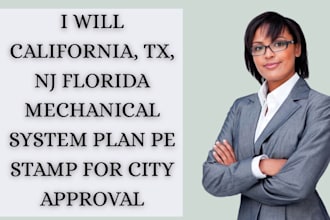 california, tx, nj florida mechanical system plan pe stamp for city approval