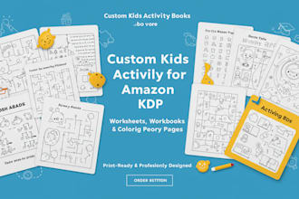 design a professional KDP books for kids, worksheets, workbook, coloring pages