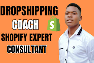 be your dropshipping mentor shopify mentor dropshippping coach shopify expert