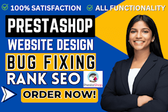 optimize your prestashop store, website design, customization, bug fix  rank seo