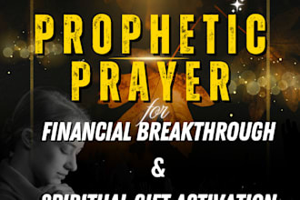 prophesy on you for financial blessing and increase