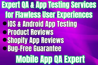 qa testing, app testing, QA review, mobile testing, user testing, app review