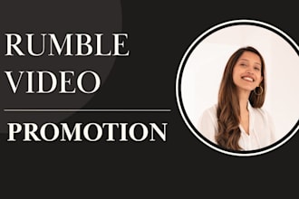do rumble video promotion, boost engagements and views