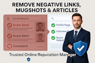 remove negative links mugshot and articles as your reputation manager