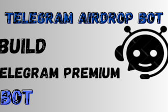 build telegram premium bot featured telegram airdrop bot