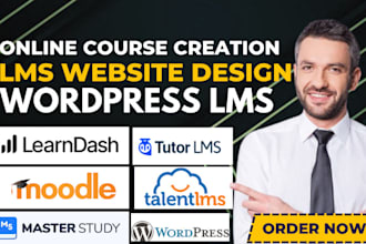 build wordpress lms website on learndash, tutorlms talentlms, masterstudy moodle