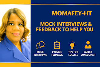 prepare you for mock interview and feedback tips