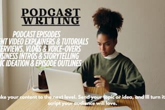 write amazing content script for youtube video and podcast