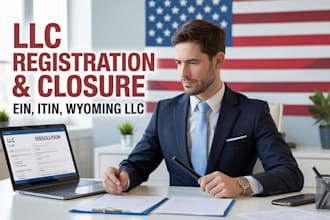 register your llc, get ein and itin, dissolve or close your llc, llc dissolution
