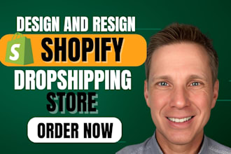 build or redesign your shopify ecommerce website or dropshipping store