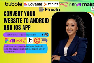 convert website to android and ios app using bubble replit v0 lovable and deploy