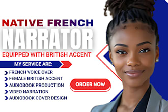 narrate audible, acx audiobook with british accent or french female voice over