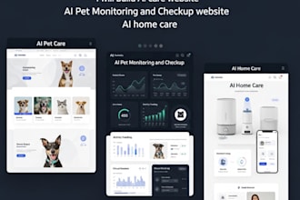build ai pet care website, ai pet monitoring and checkup website, ai home care