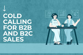 do cold calling for b2b and b2c sales for any relevant niche