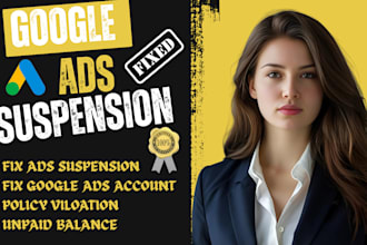 fix google ads suspension, resolve policy violation, and reinstate your account