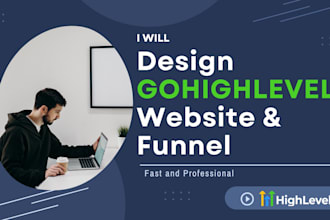build gohighlevel website, ghl funnel, go high level landing page, ghl expert