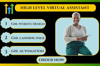 be your gohighlevel ghl virtual assistant expert