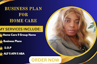 prepare custom business plan for your home care daycare or group home startup