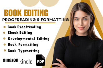 proofread developmental edit copy line editor amazon kdp kindle book formatting