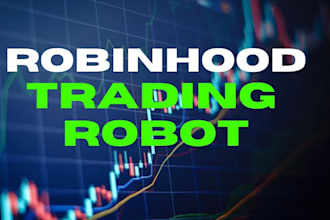 build profitable robinhood trading bot, stock trading bot and thinkorswim bot