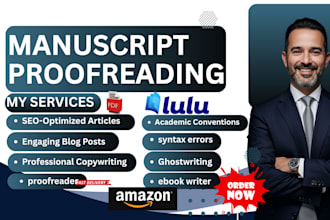 do manuscript proofreading, script editing, beta reading, copy editing, business