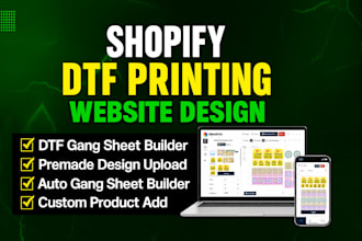 design shopify dtf printing website with gang sheet builder