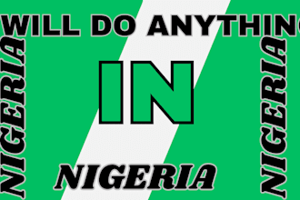 do anything within and outside nigeria and run errand personal assistance