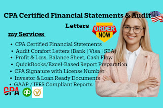 prepare and sign CPA certified financial  statements and audit letters