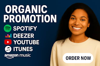 do organic spotify deezer youtube itunes amazon music promotion