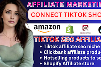 connect tiktok shop ecommerce store, tiktok affiliate, tiktok seo shop marketing