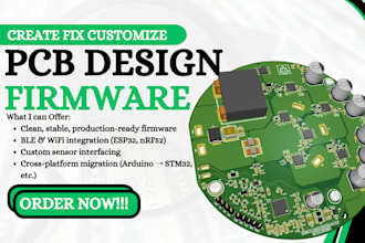 develop and design pcb firmware for arduino, nrf52, stm32, esp32, raspberry pi