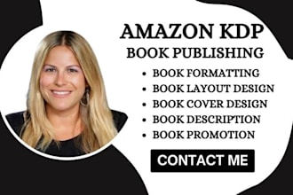 do amazon KDP book publishing, formatting, editing and marketing expert