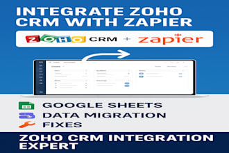 fix zoho crm, google sheet, data migration and zapier integration errors in zoho