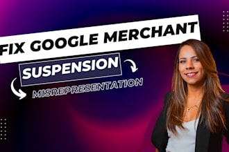 fix google merchant center suspension, misrepresentation setup shopping ads