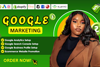 setup google ads, ga4, gmb profile, gsc, or tag manager to promote shopify store