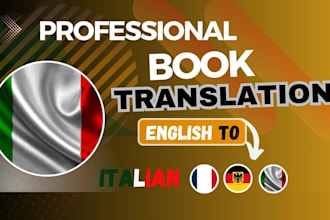 professionally translate your book into flawless spanish french german italian