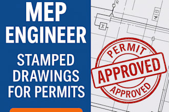 deliver pe stamped plans for electrical, mechanical, or plumbing