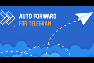 create telegram auto forward bot with unlimited channels and groups