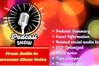 create professional podcast show notes that hook listeners