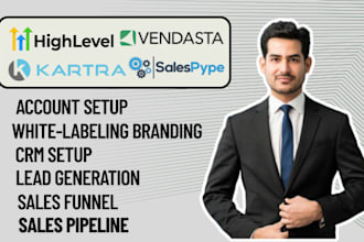 be your ghl, vendasta, kartra, white label sales funnel and CRM setup expert