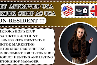 create non resident USA tiktok shop or dropshipping marketing tiktok ads manager
