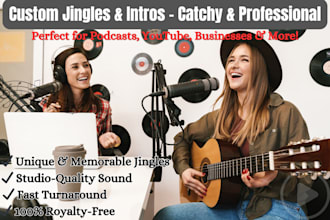 in 24hrs, write and sing jingles, intro music for your radio, podcast, TV ads