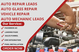 generate auto repair leads auto glass repair vehicle repair auto mechanic leads